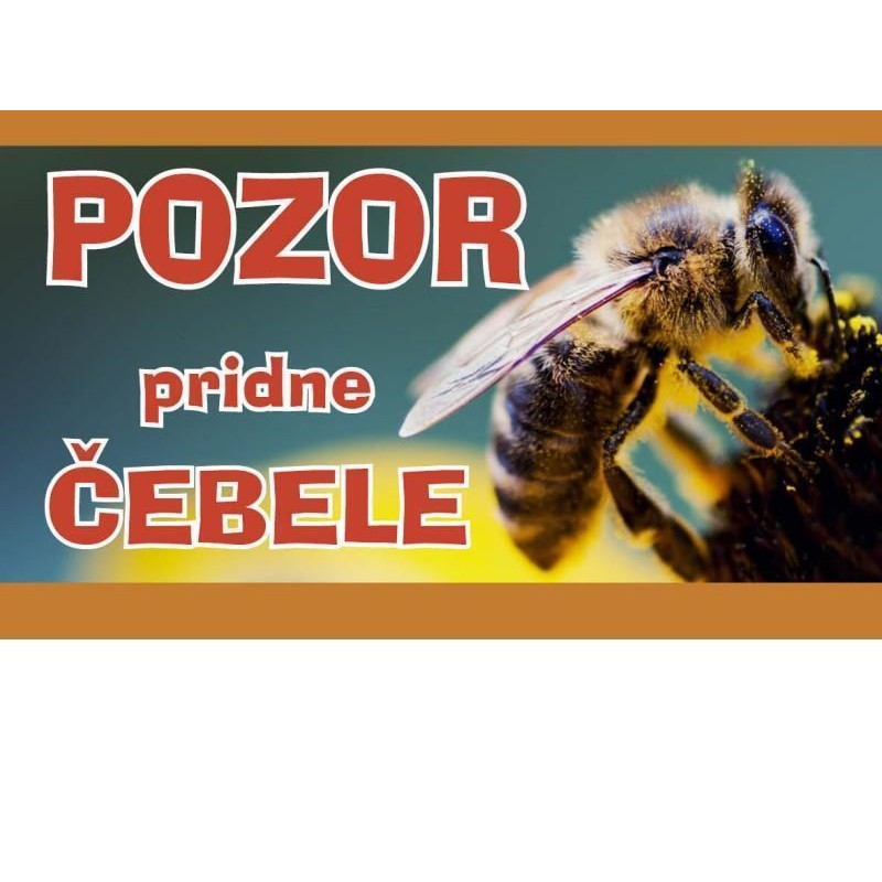 Opozorilna tabla Pozor pridne čebele