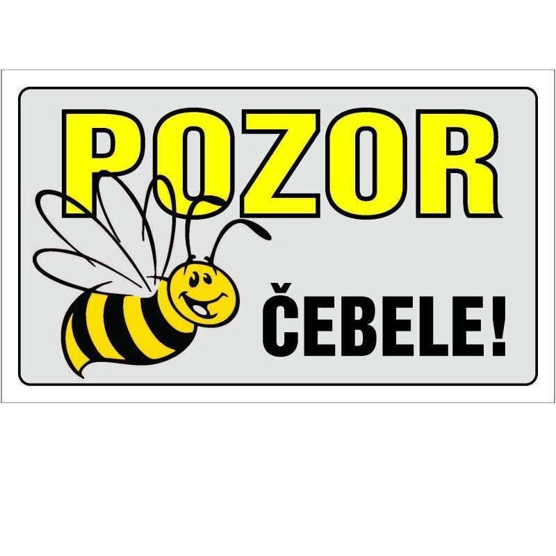 Opozorilna tabla Pozor čebele