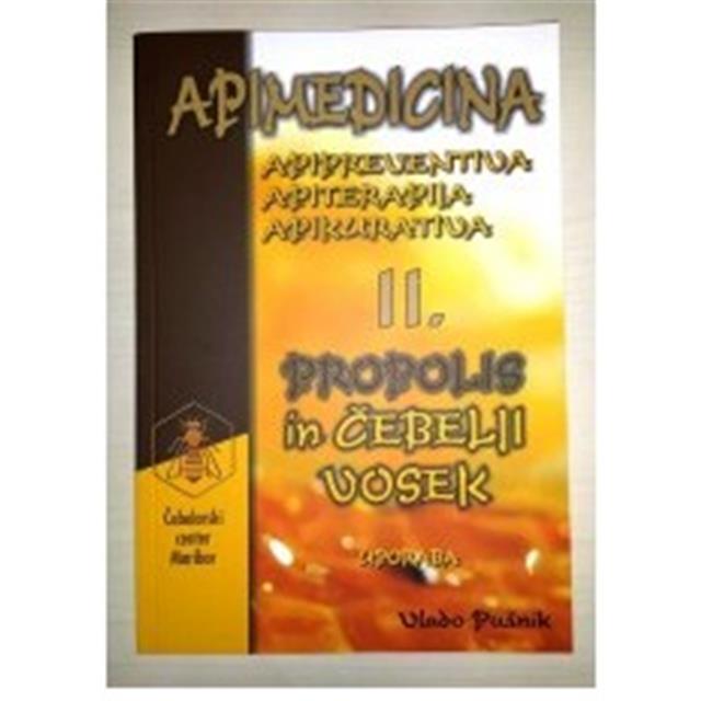Apimedicina 2. del: Propolis in čebelji vosek